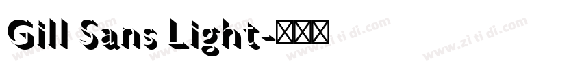 Gill Sans Light字体转换